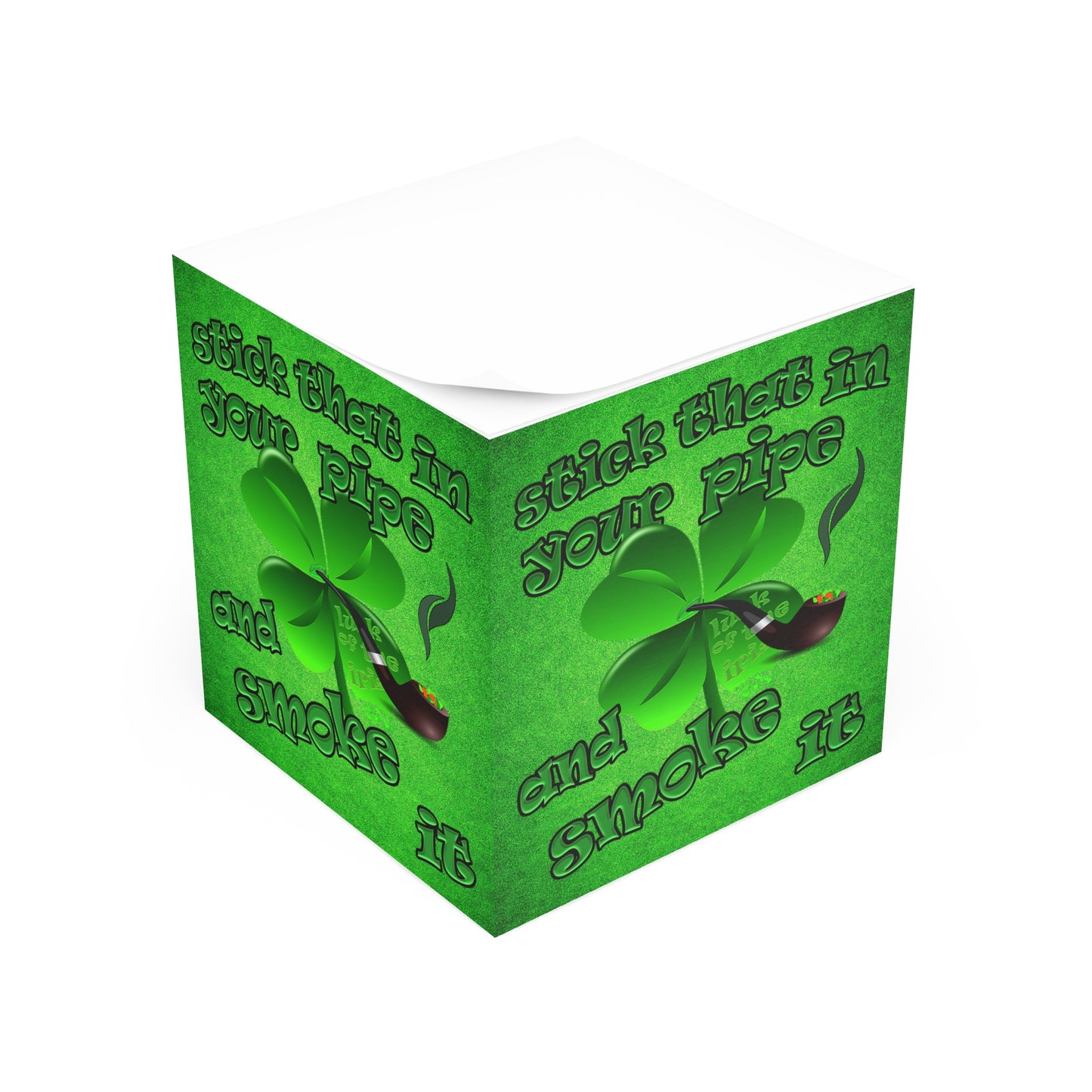 stick that in your pipe and smoke it - note cube (green turf)