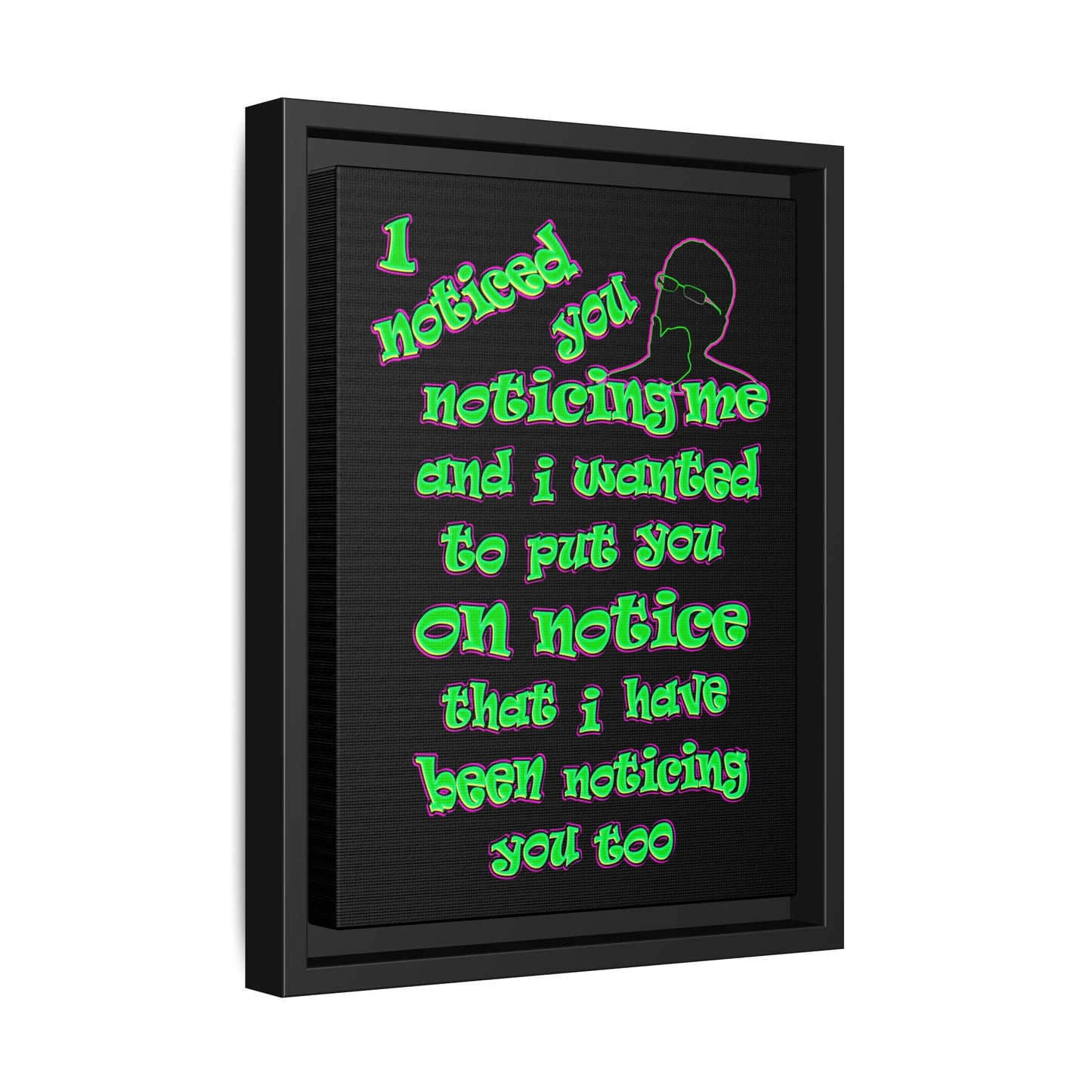 noticed you noticing - framed canvas art (black)