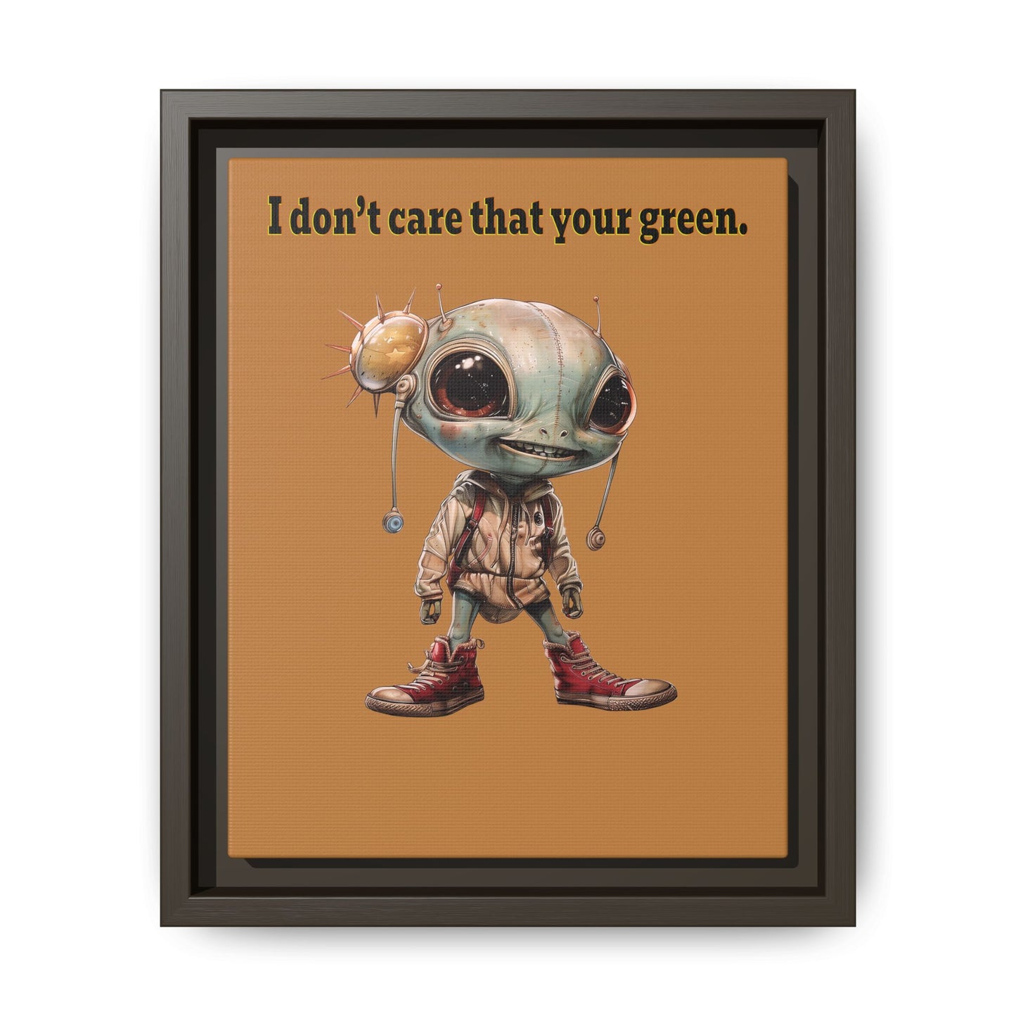 I don't care that your green - framed canvas art (light brown)
