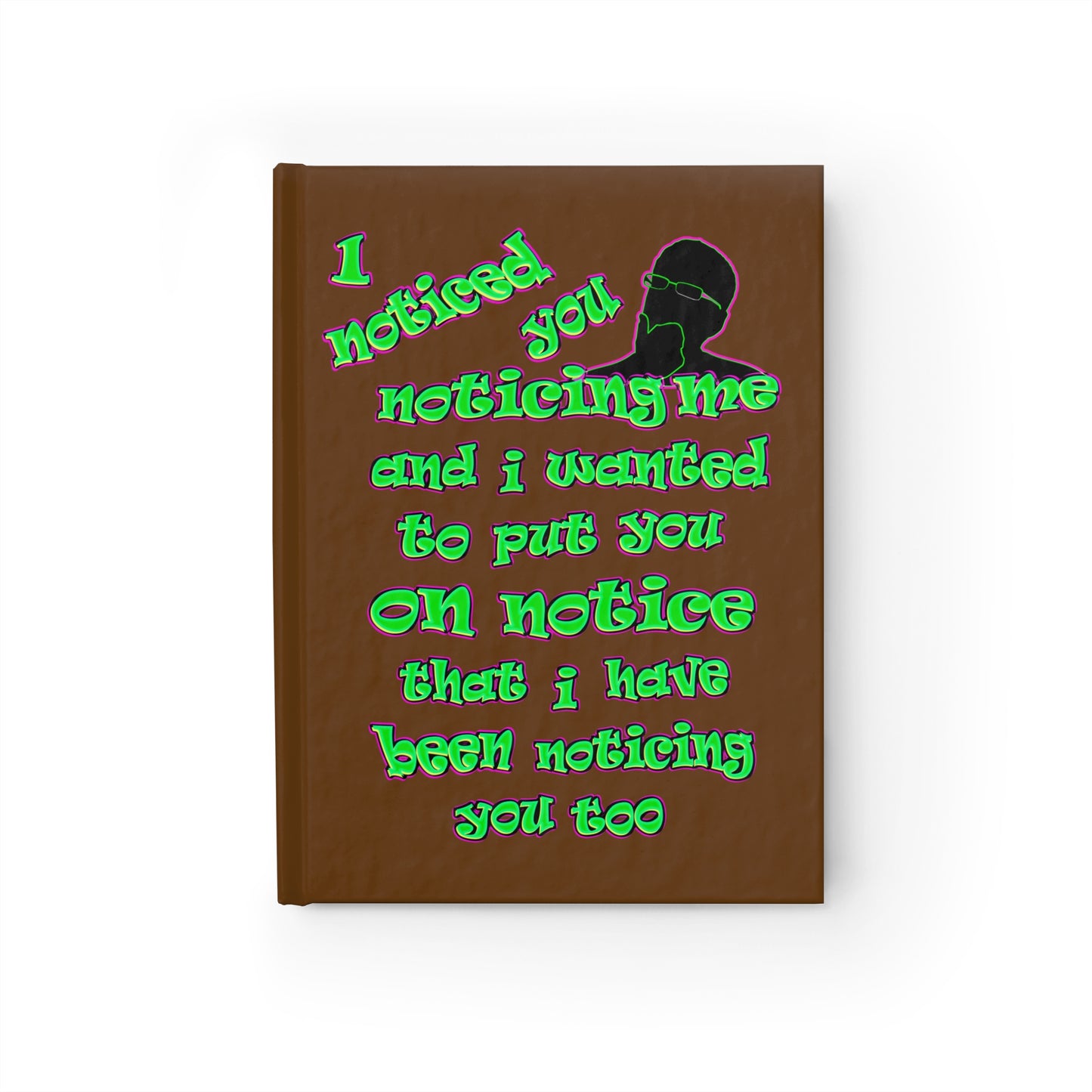 noticed you noticing - journal-blank (brown)