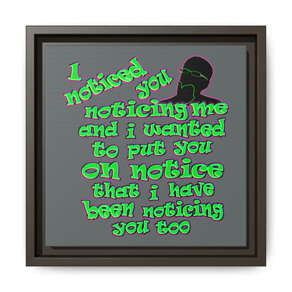 noticed you noticing - framed canvas art (dark grey)