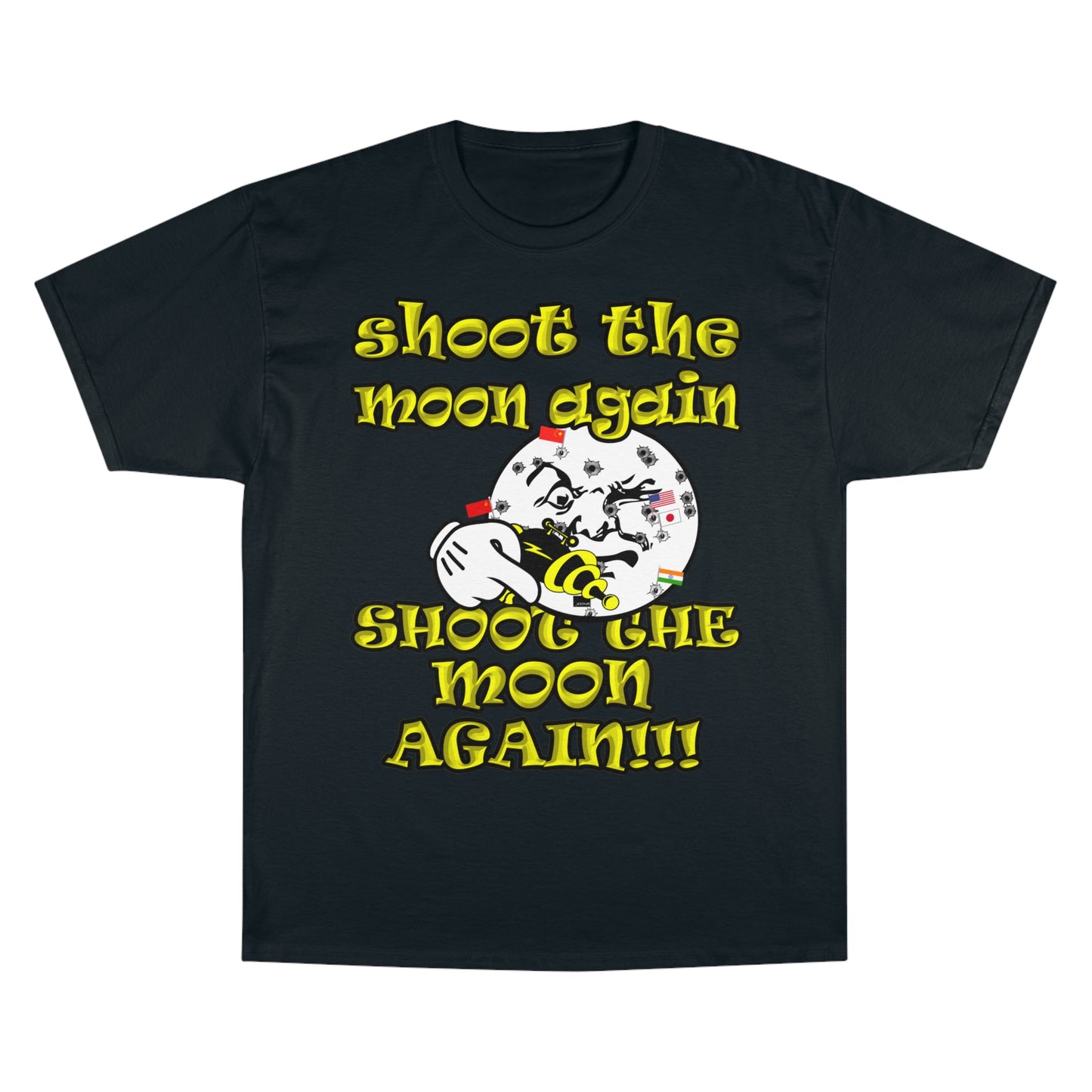 shoot the moon again - Champion T-Shirt