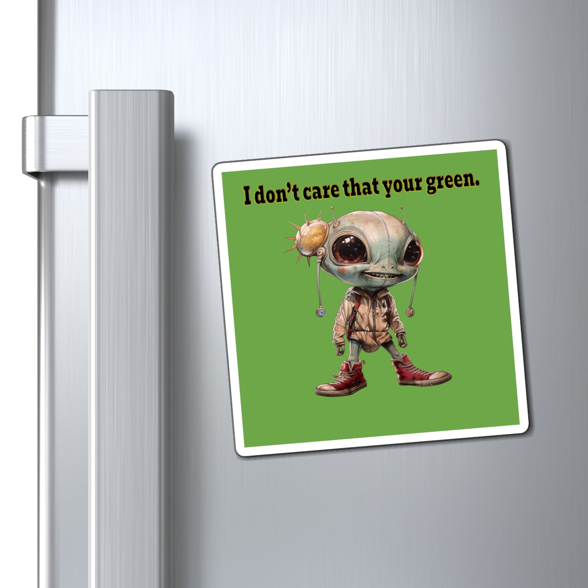 I don't care that your green - Magnets - (green)