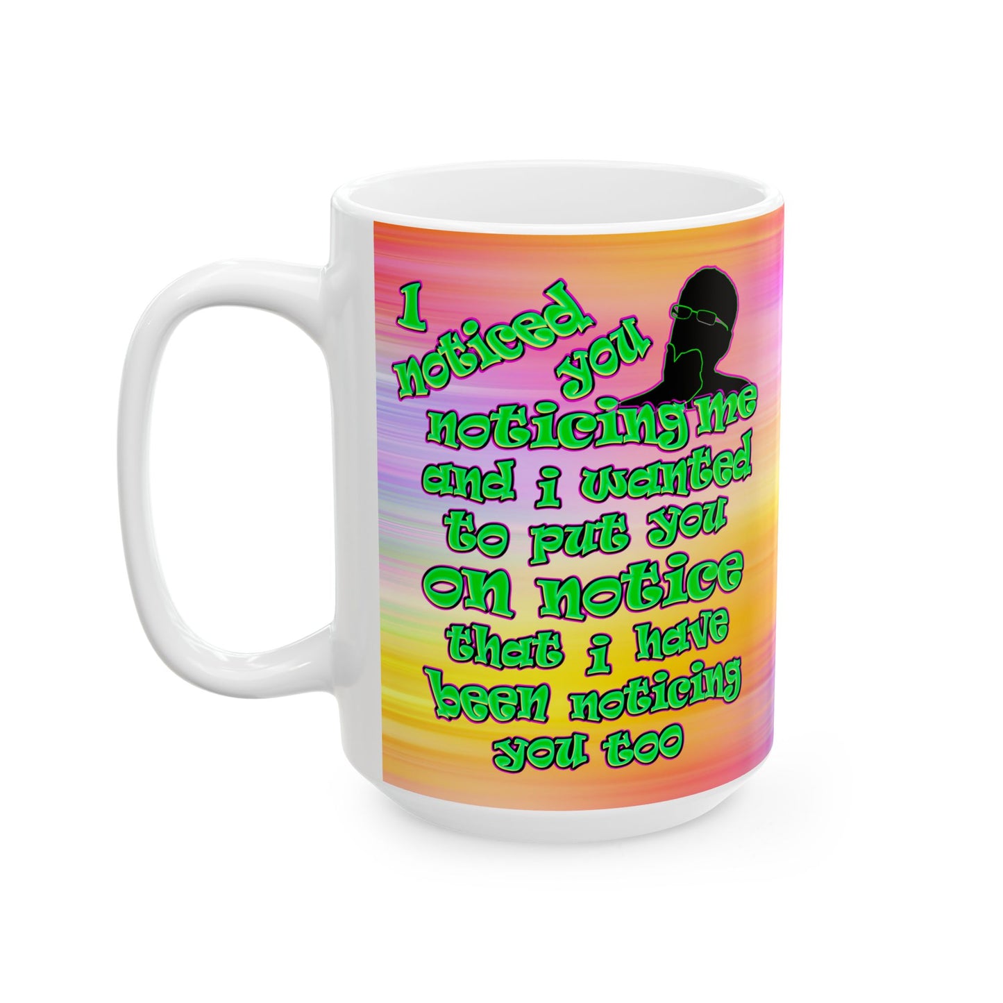 noticed you noticing - White Mug (color blur)