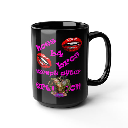 hoes b4 bros - Black Mug (black)