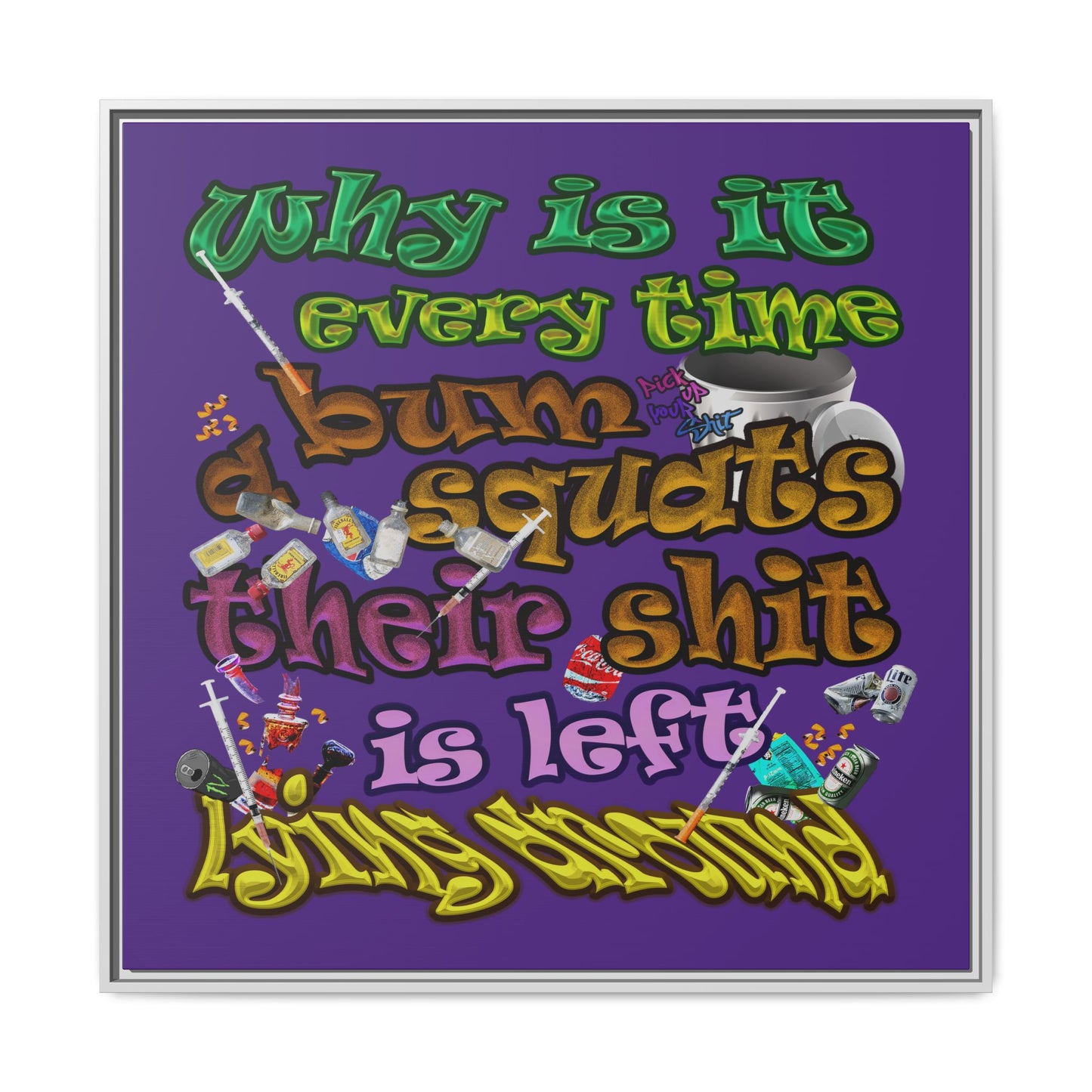 the bum's shit - framed canvas art (purple)