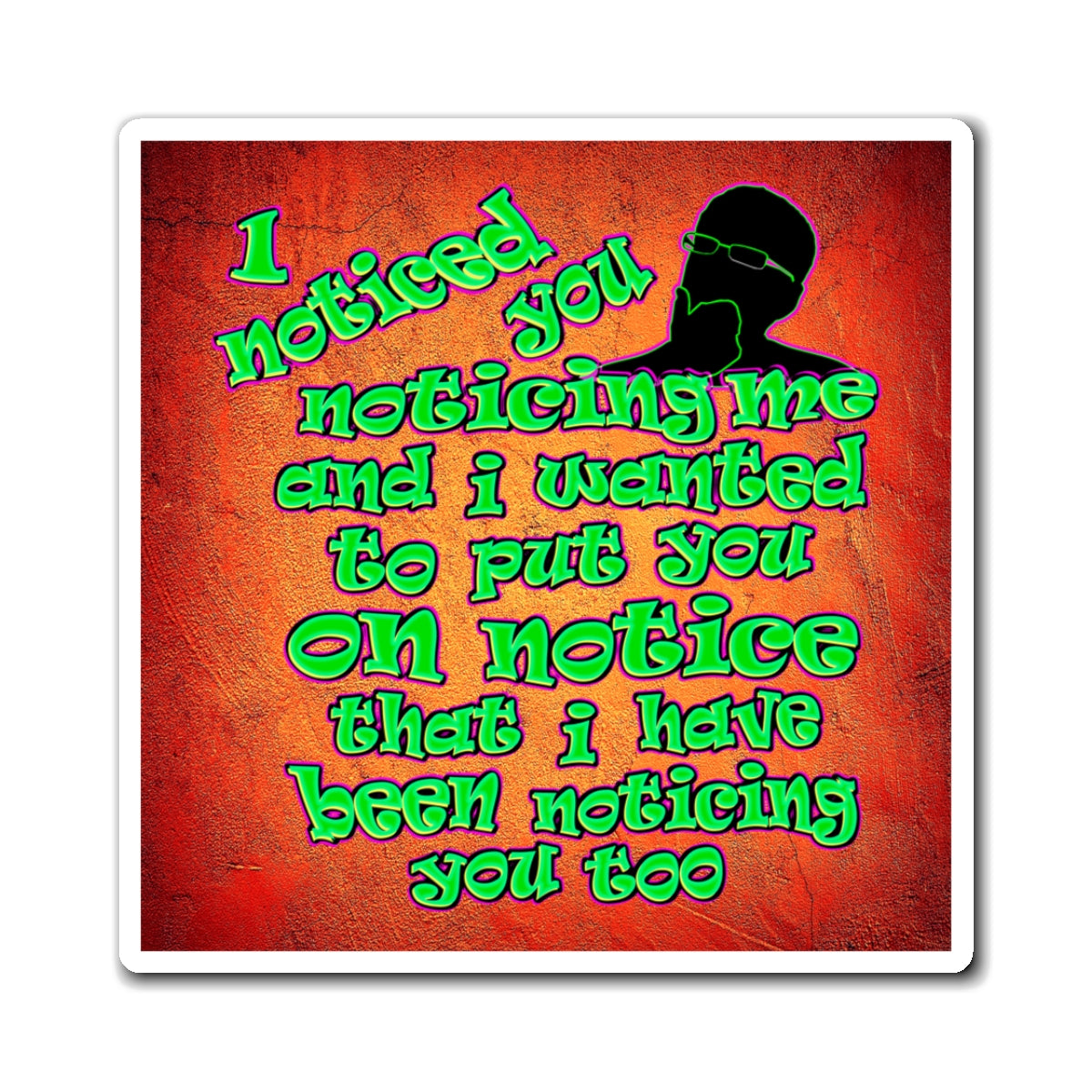 noticed you noticing - Magnets - (burnt orange)
