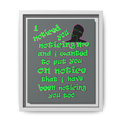 noticed you noticing - framed canvas art (dark grey)