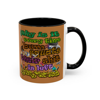 the bum's shit - Accent Mug (light brown)