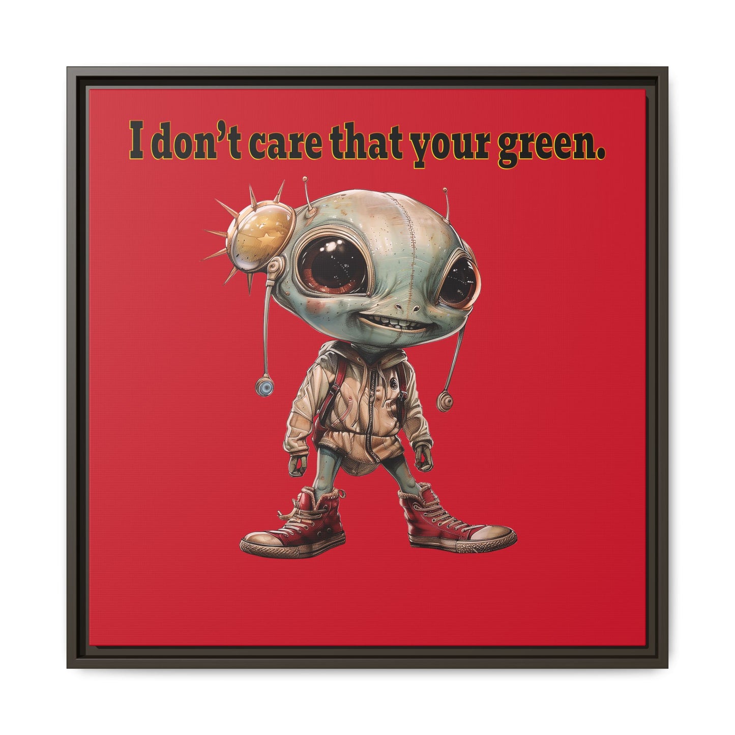 I don't care that your green - framed canvas art (dark red)