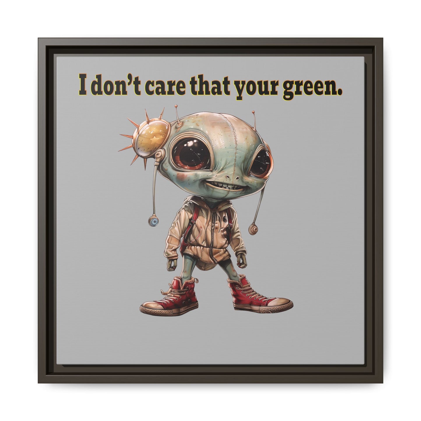I don't care that your green - framed canvas art (light grey)