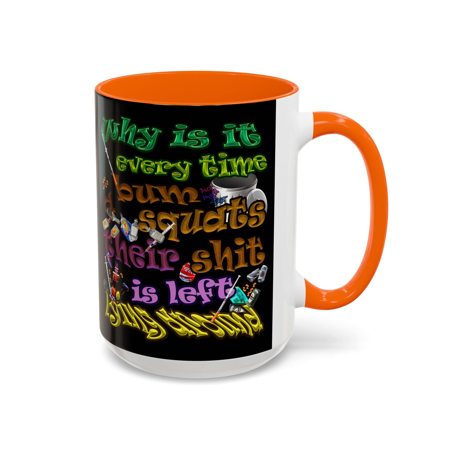 the bum's shit - Accent Mug (black)
