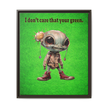 I don't care that your green - framed canvas art (green turf)