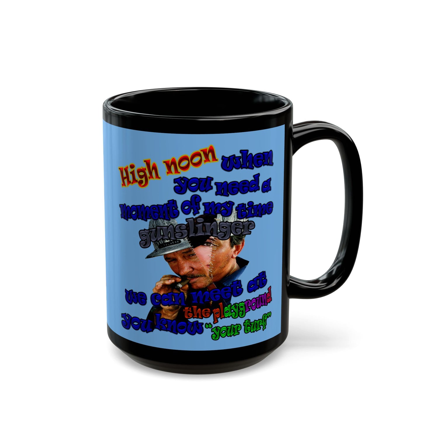high noon - Black Mug (light blue)