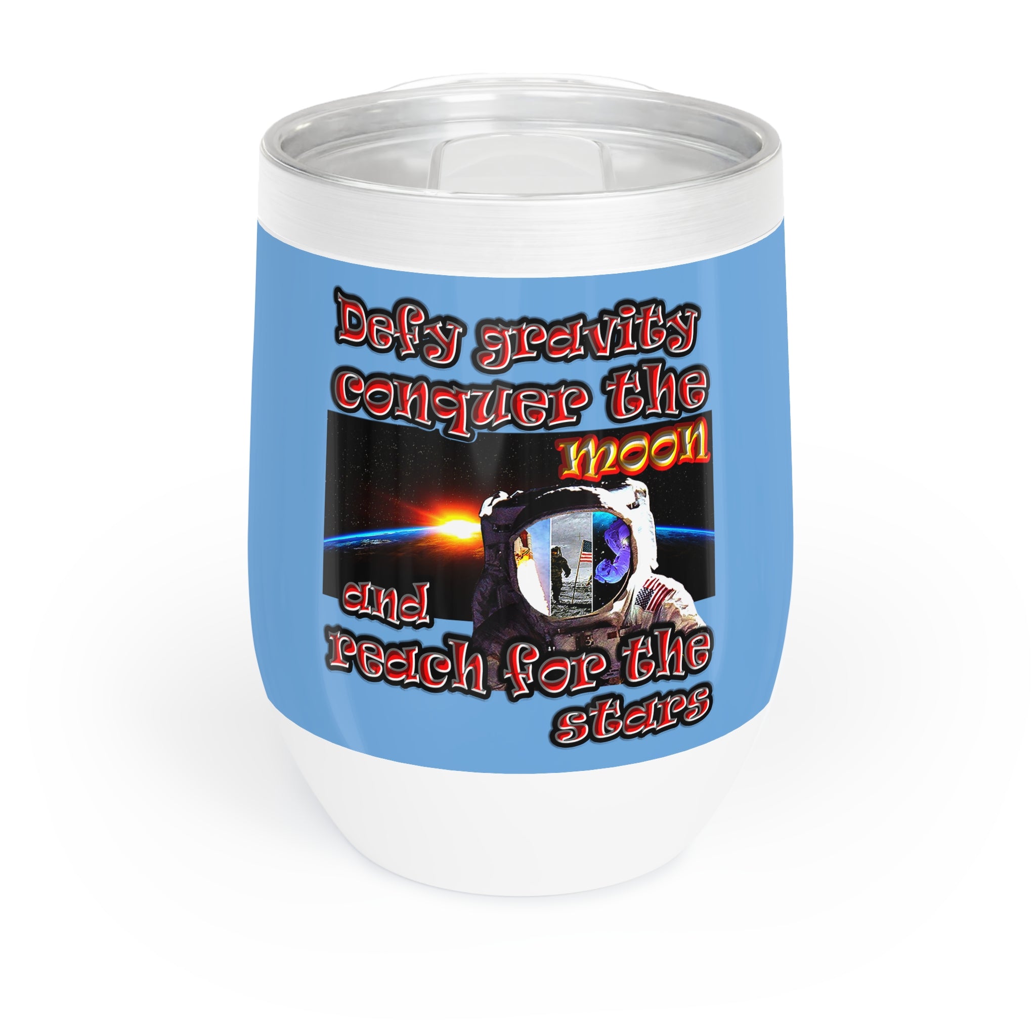 defy conquer reach - Chill Wine Tumbler (light blue)