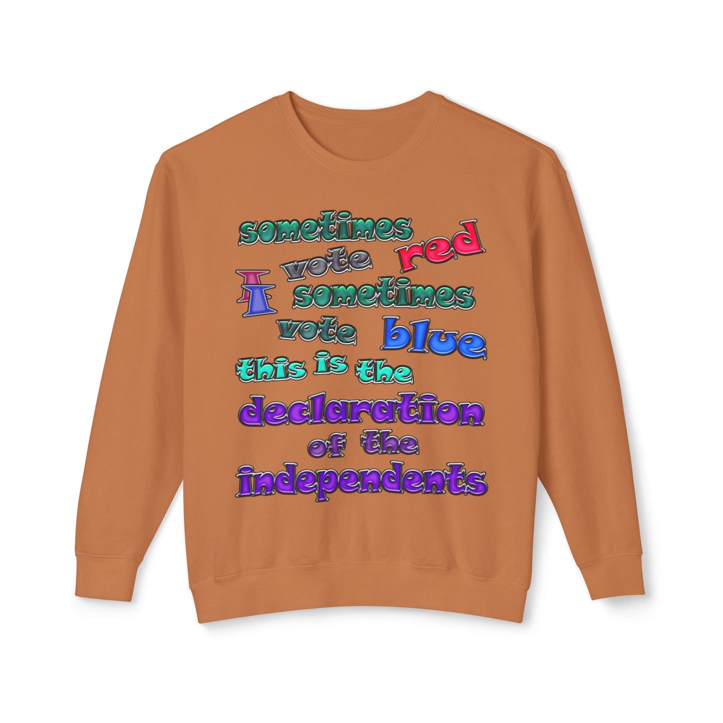 declaration of the independents - Unisex Lightweight Crewneck Sweatshirt