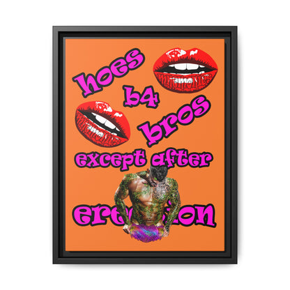 hoes b4 bros - framed canvas art (crusta)