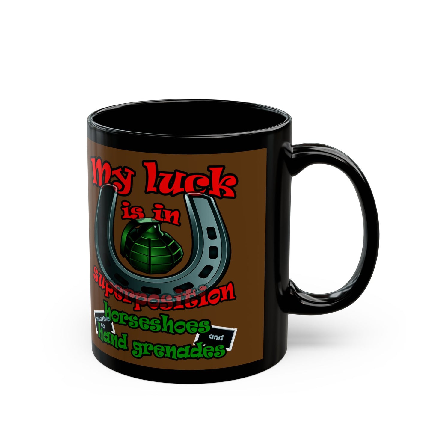 my luck - Black Mug (brown)