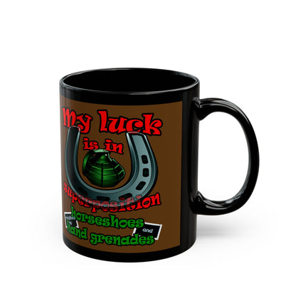 my luck - Black Mug (brown)