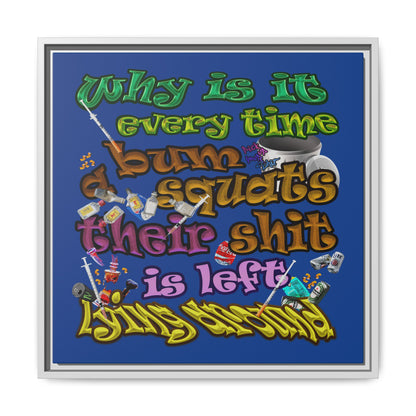 the bum's shit - framed canvas art (dark blue)
