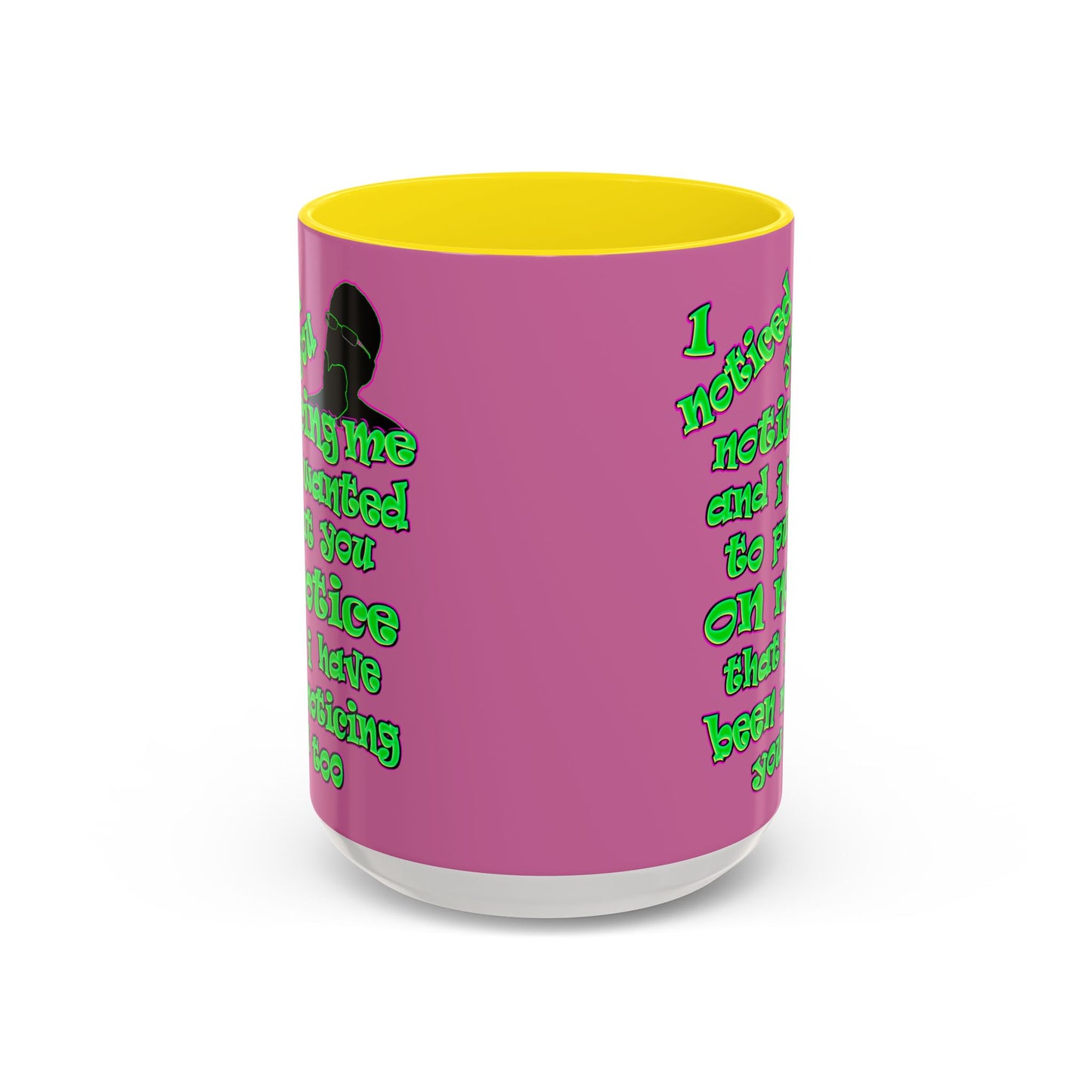 noticed you noticing - Accent Mug (light pink)