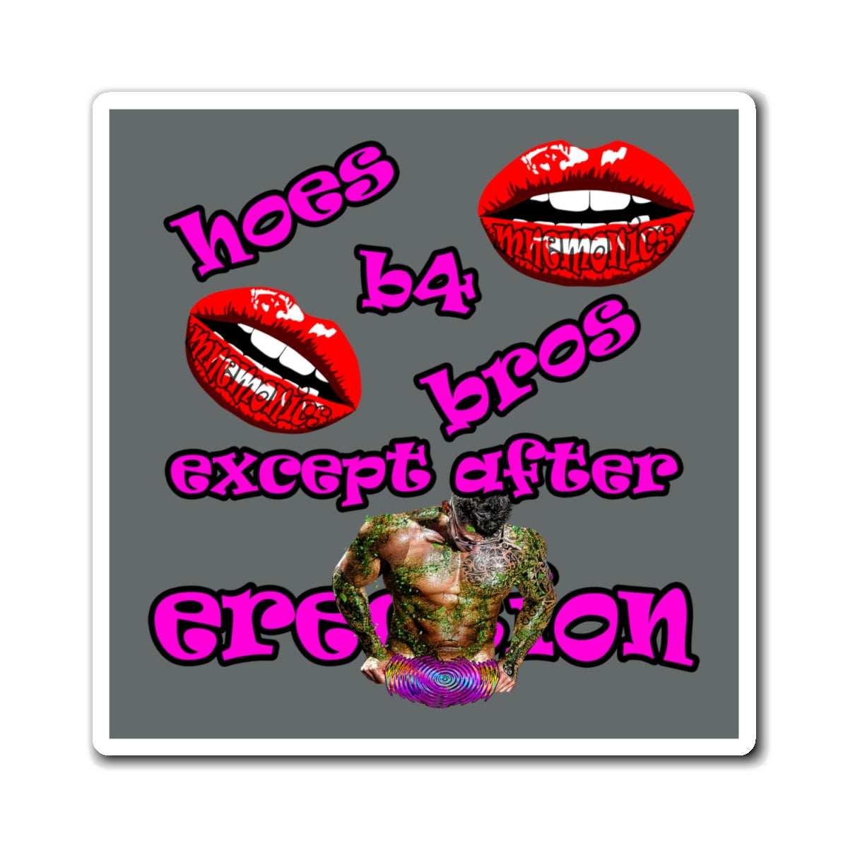 hoes b4 bros - Magnets - (dark grey)