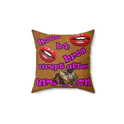 hoes b4 bros - Spun Polyester Square Pillow - (dichromatic brown papyrus)