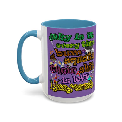 the bum's shit - Accent Mug (light purple)