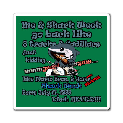 shark week - Magnets - (dark green)