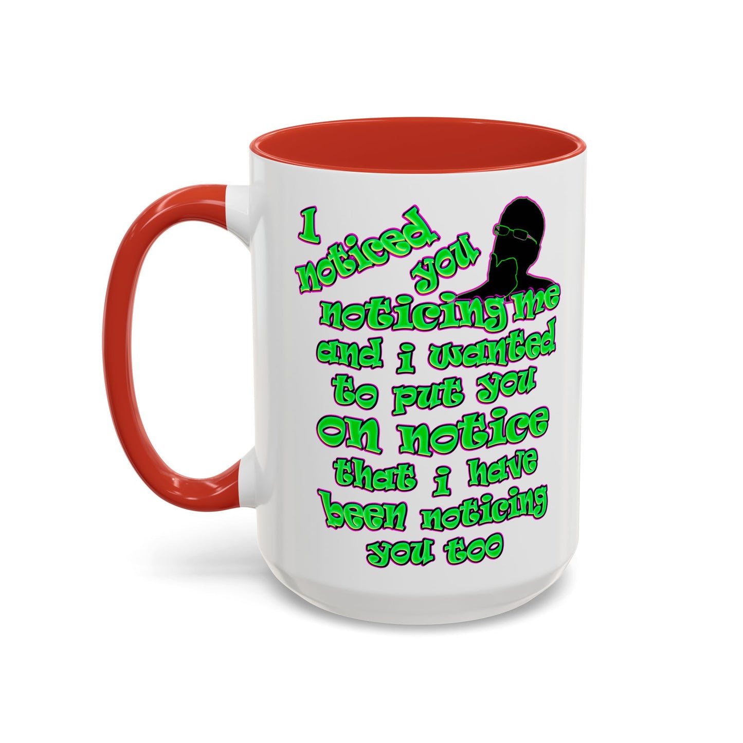 noticed you noticing - Accent Mug (white)