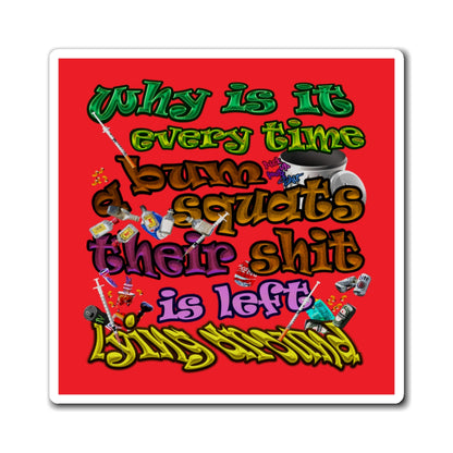 the bum's shit - Magnets - (red)