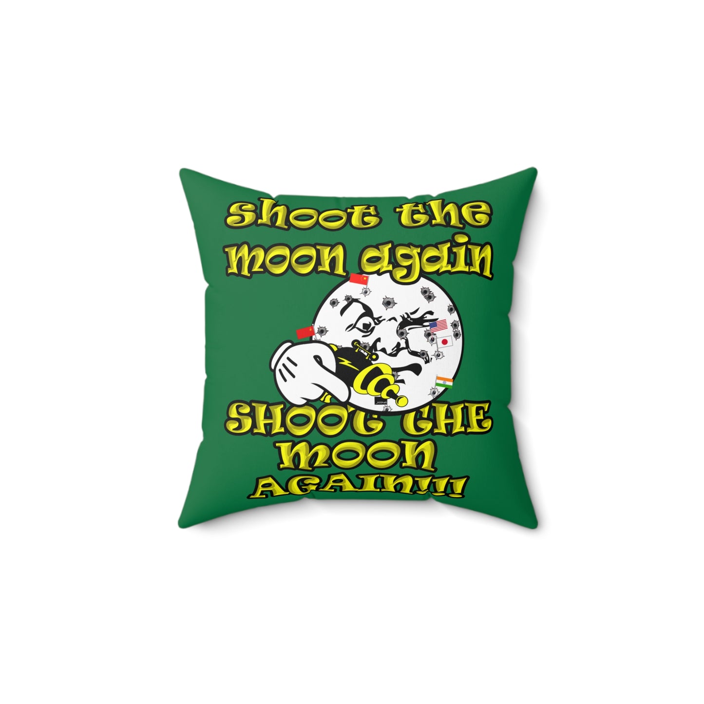 shoot the moon again - Spun Polyester Square Pillow - (dark green)