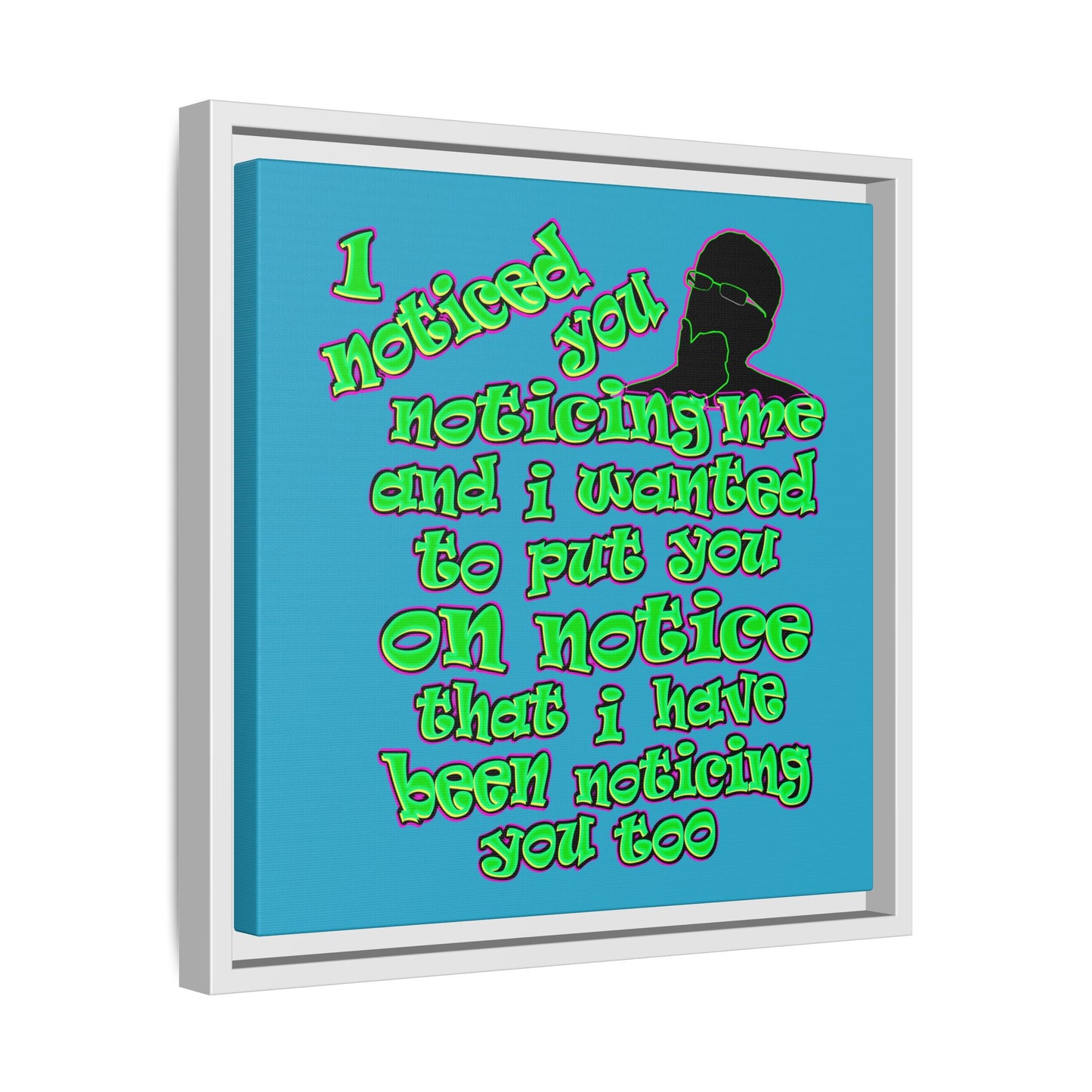 noticed you noticing - framed canvas art (turquoise)
