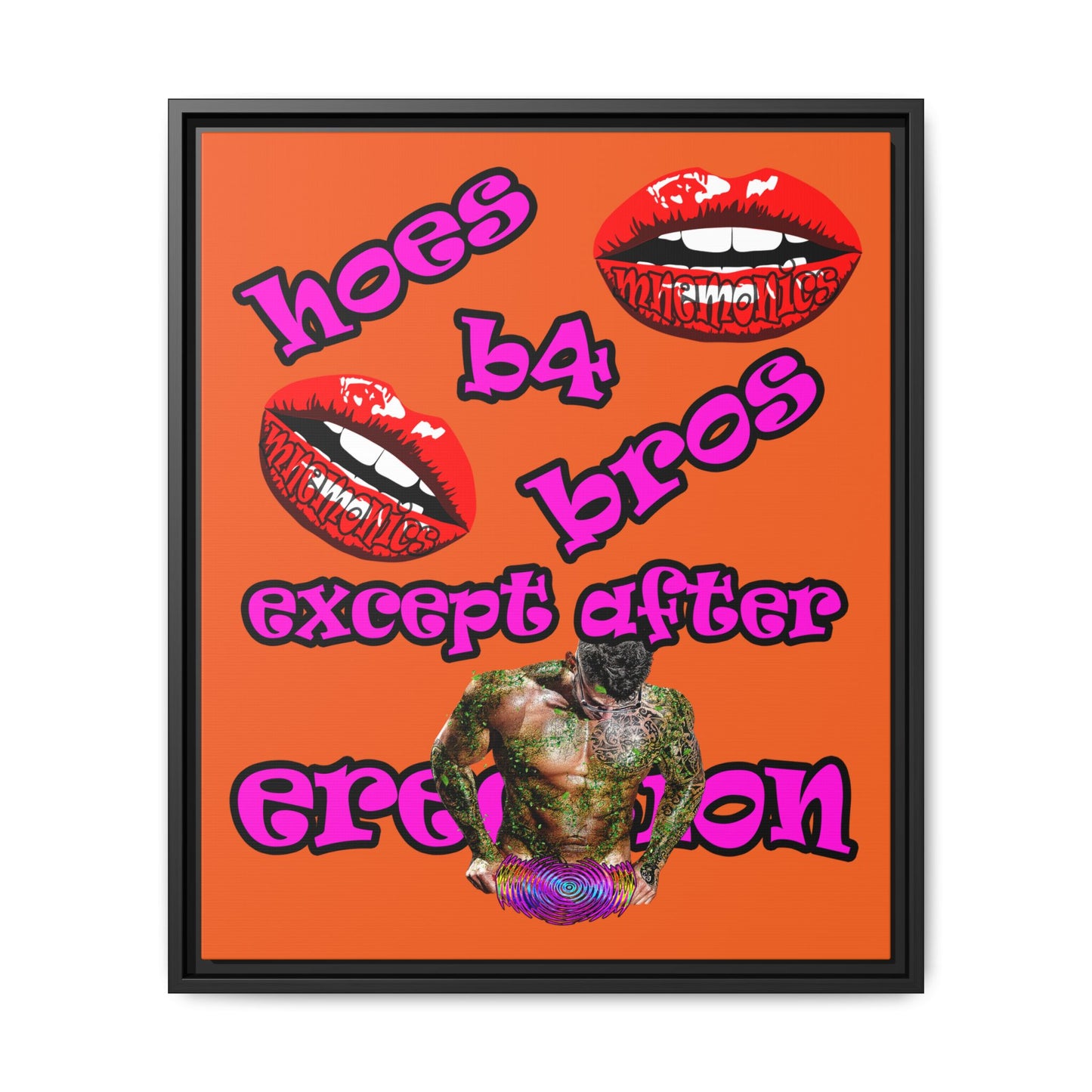 hoes b4 bros - framed canvas art (orange)
