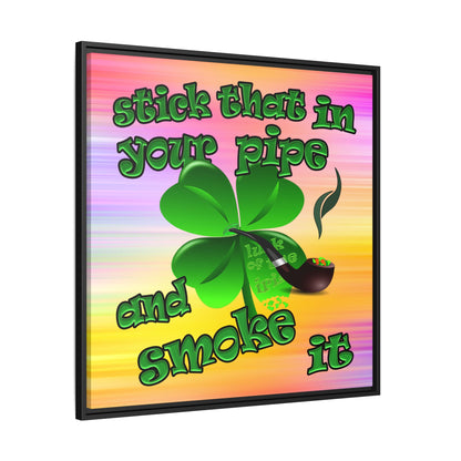 stick that in your pipe and smoke it - framed canvas art (color blur)
