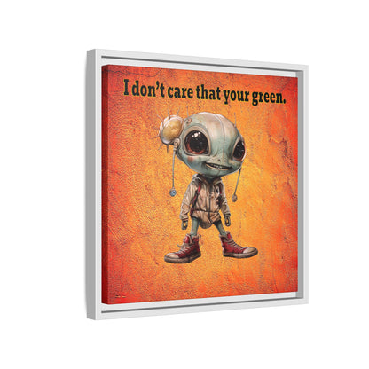 I don't care that your green - framed canvas art (burnt orange)