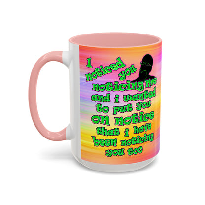 noticed you noticing - Accent Mug (color blur)