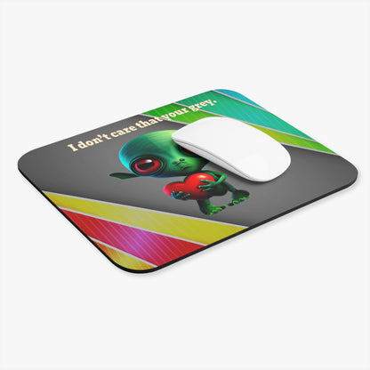 I don't care that your grey - Mouse Pad (Rectangle) (rainbow split)