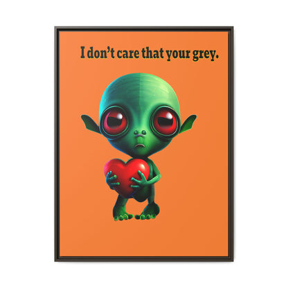 I don't care that your grey - framed canvas art (crusta)