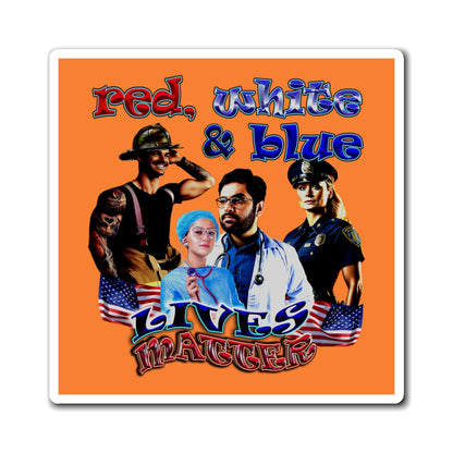 rw&b lives matter - Magnets - (crusta)
