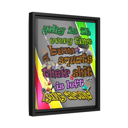 the bum's shit - framed canvas art (rainbow split)