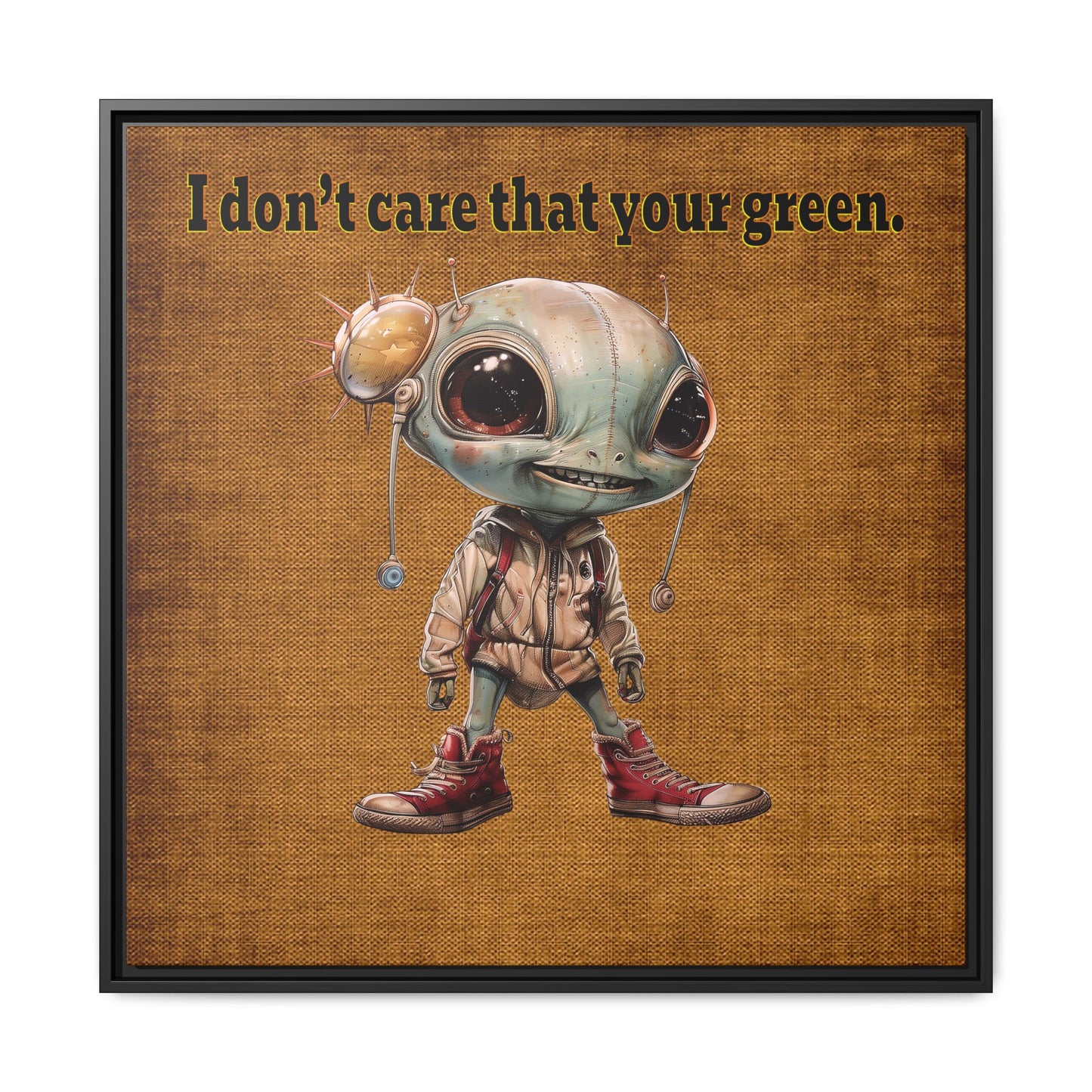 I don't care that your green - framed canvas art (brown papyrus)