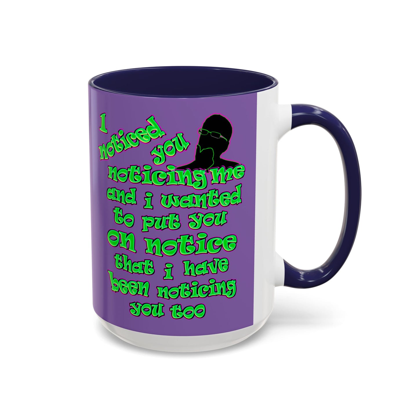 noticed you noticing - Accent Mug (light purple)