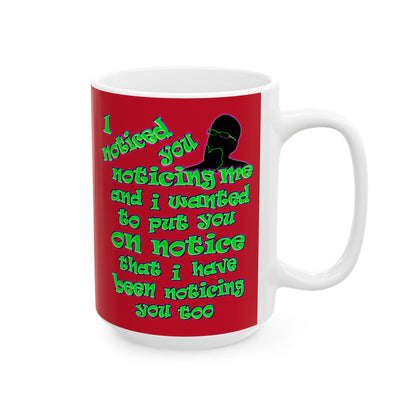 noticed you noticing - White Mug (dark red)