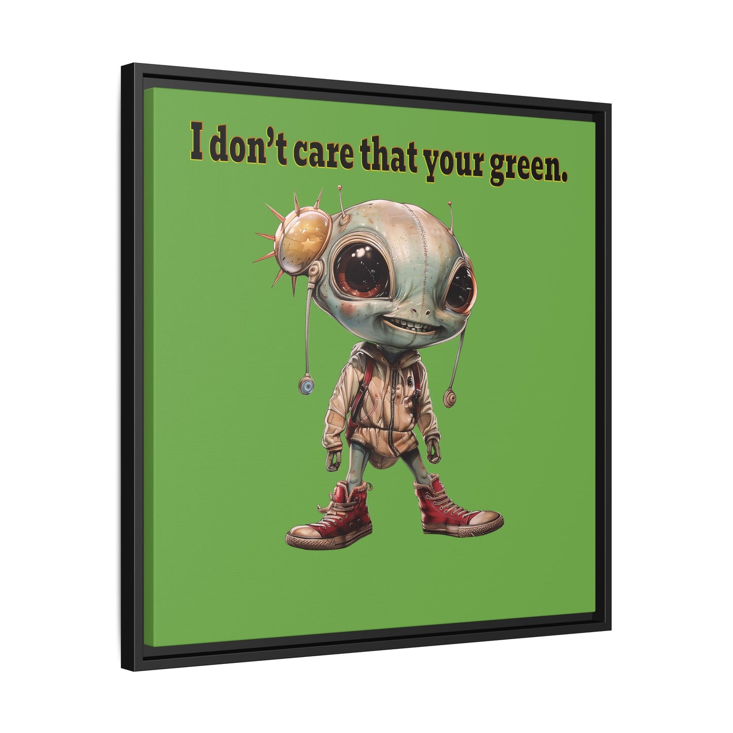 I don't care that your green - framed canvas art (green)