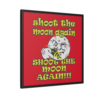 shoot the moon again - framed canvas art (dark red)