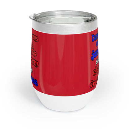 donkeys and elephants - Chill Wine Tumbler (dark red)