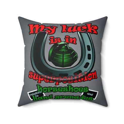 my luck - Spun Polyester Square Pillow - (grey-light grey)