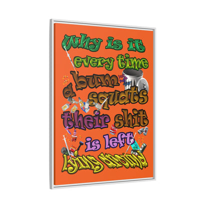 the bum's shit - framed canvas art (orange)