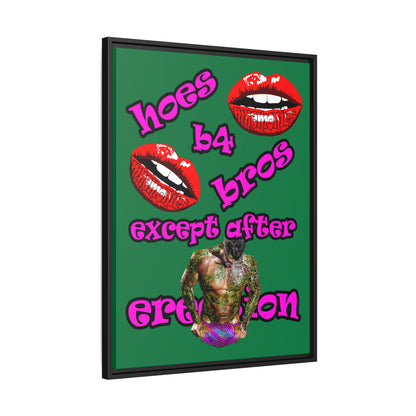 hoes b4 bros - framed canvas art (dark green)